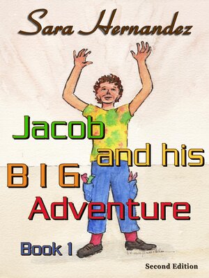 cover image of Jacob and his Big Adventure – Book 1